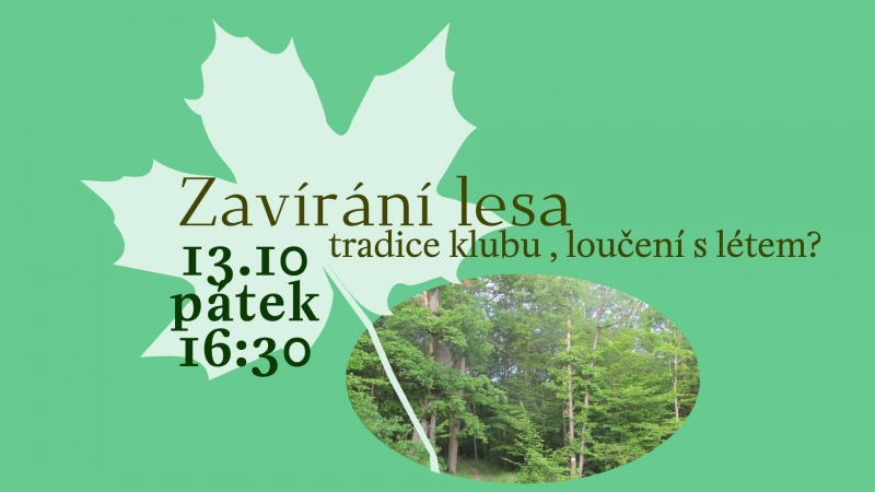 Zavírání lesa 13.10.2023